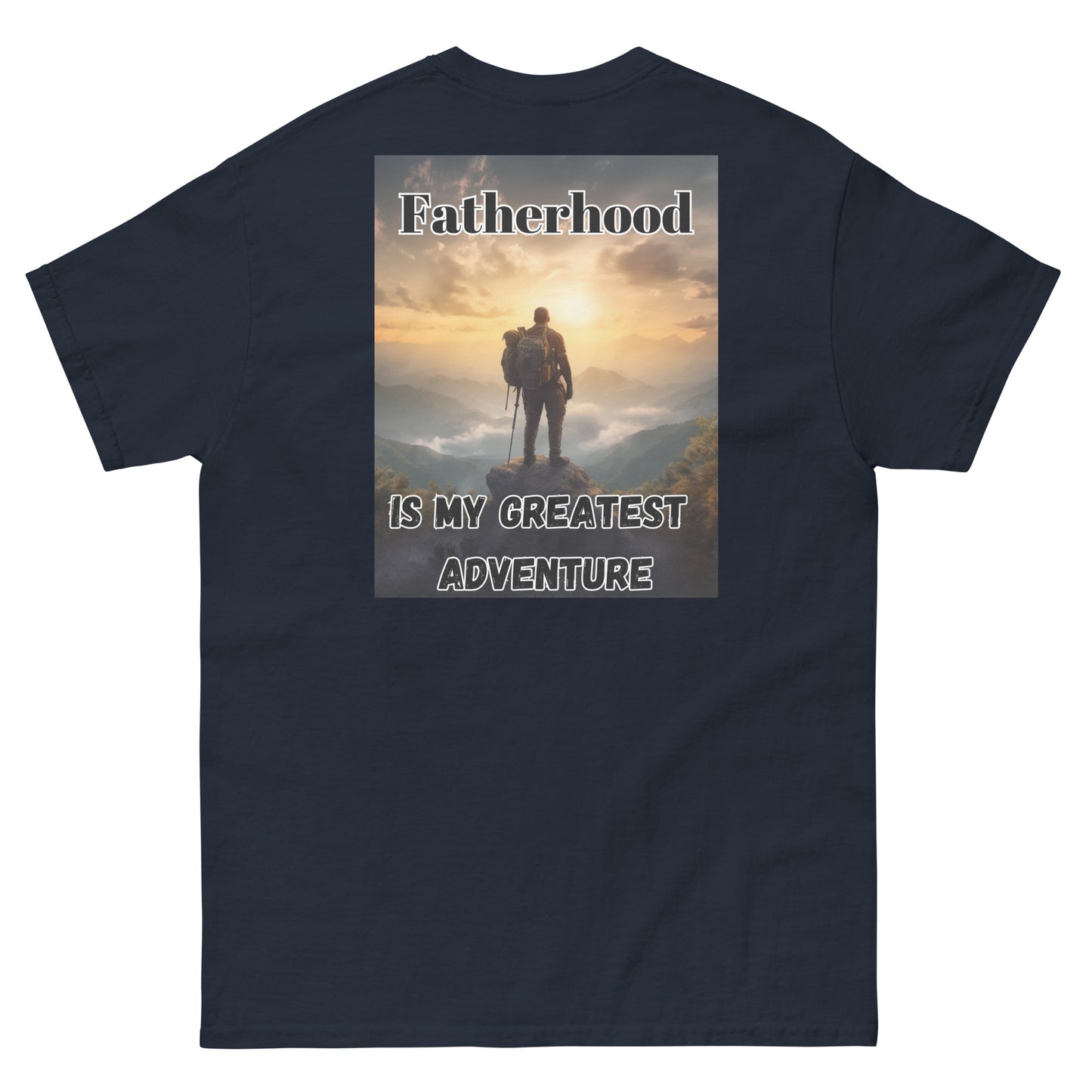 FatherHood is my Greatest Adventure, Men's classic tee