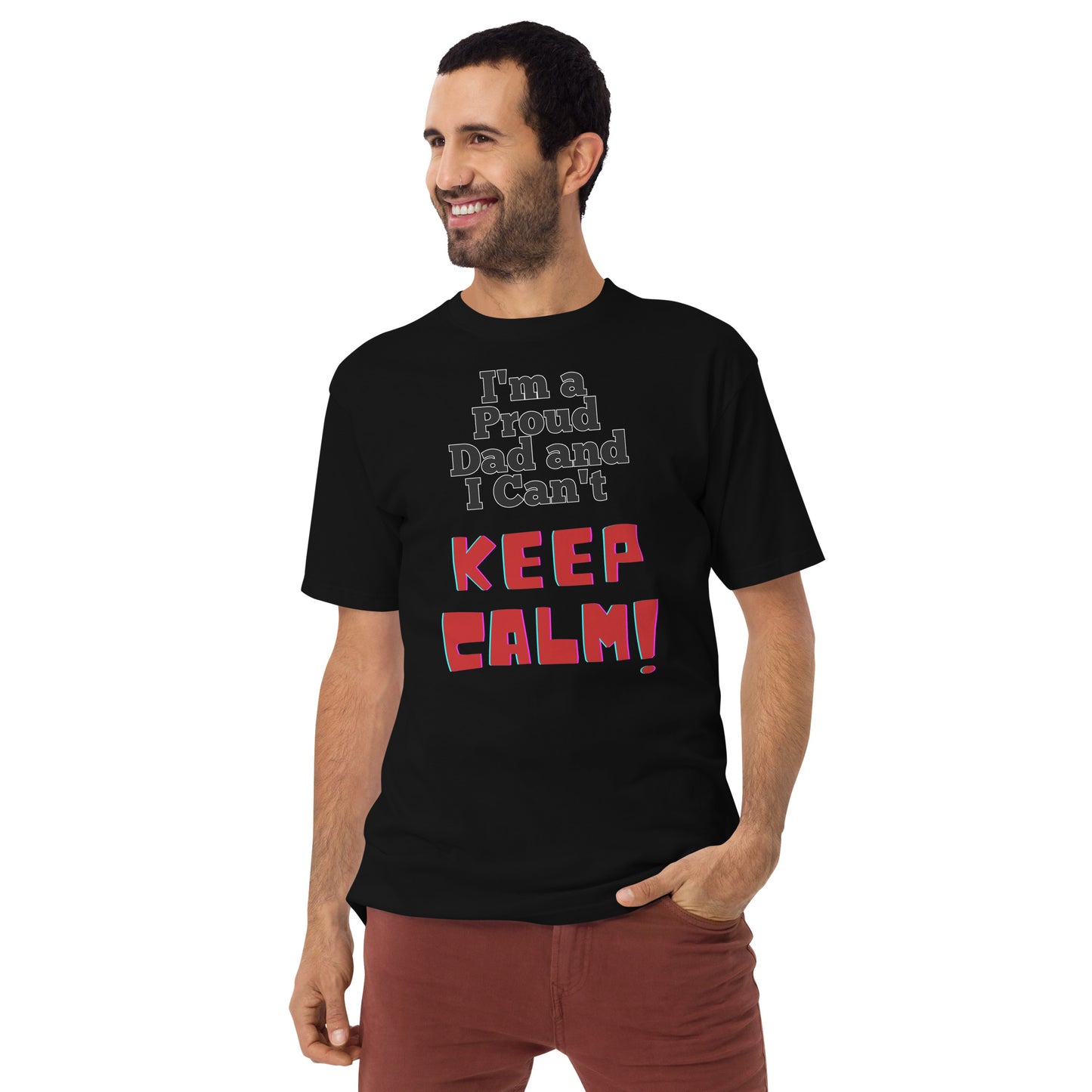 I'm a Proud Dad and I Can't Keep Calm, Men’s premium heavyweight tee