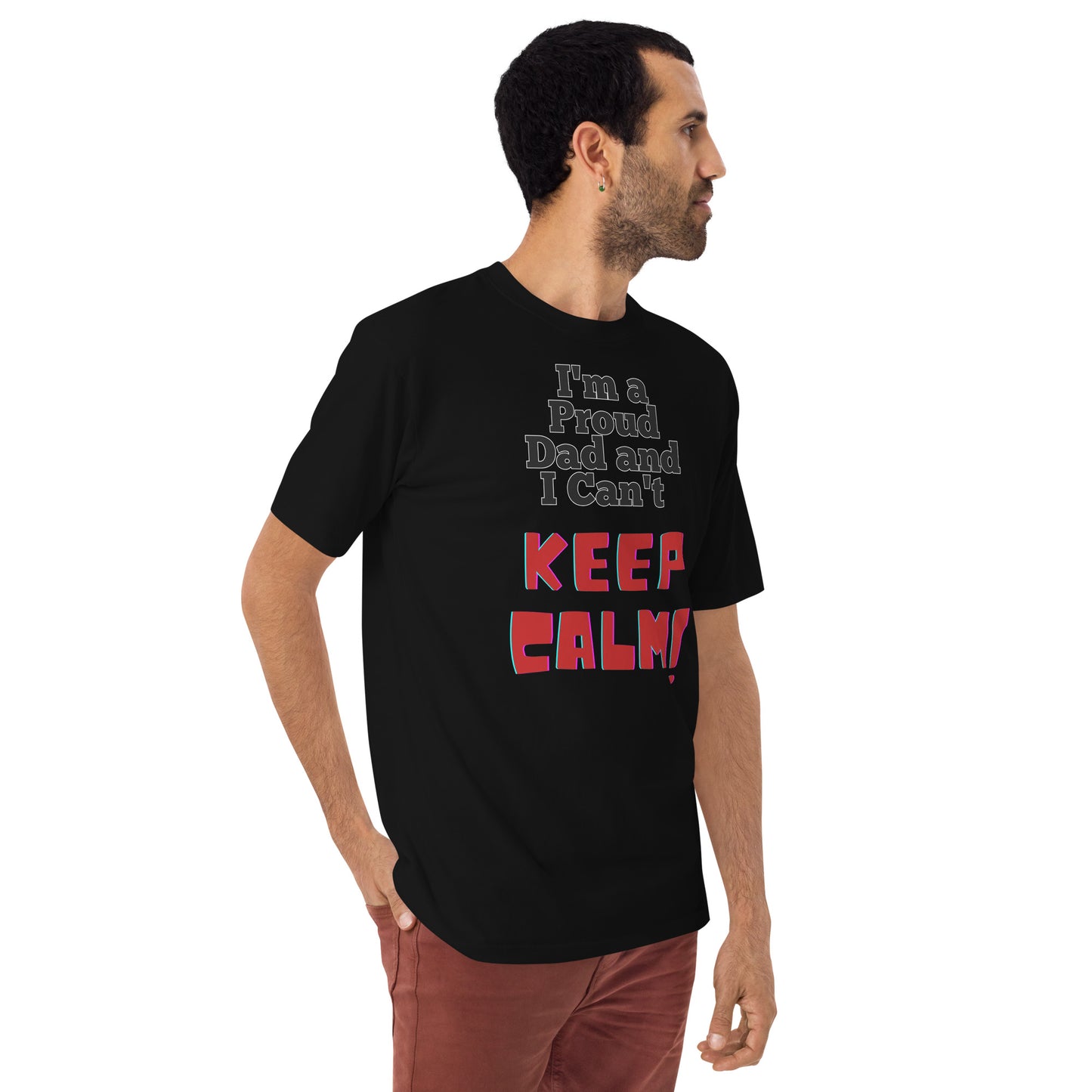 I'm a Proud Dad and I Can't Keep Calm, Men’s premium heavyweight tee