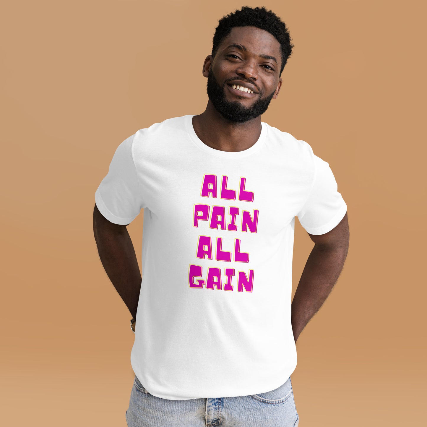 All Pain All Gain, Unisex t-shirt