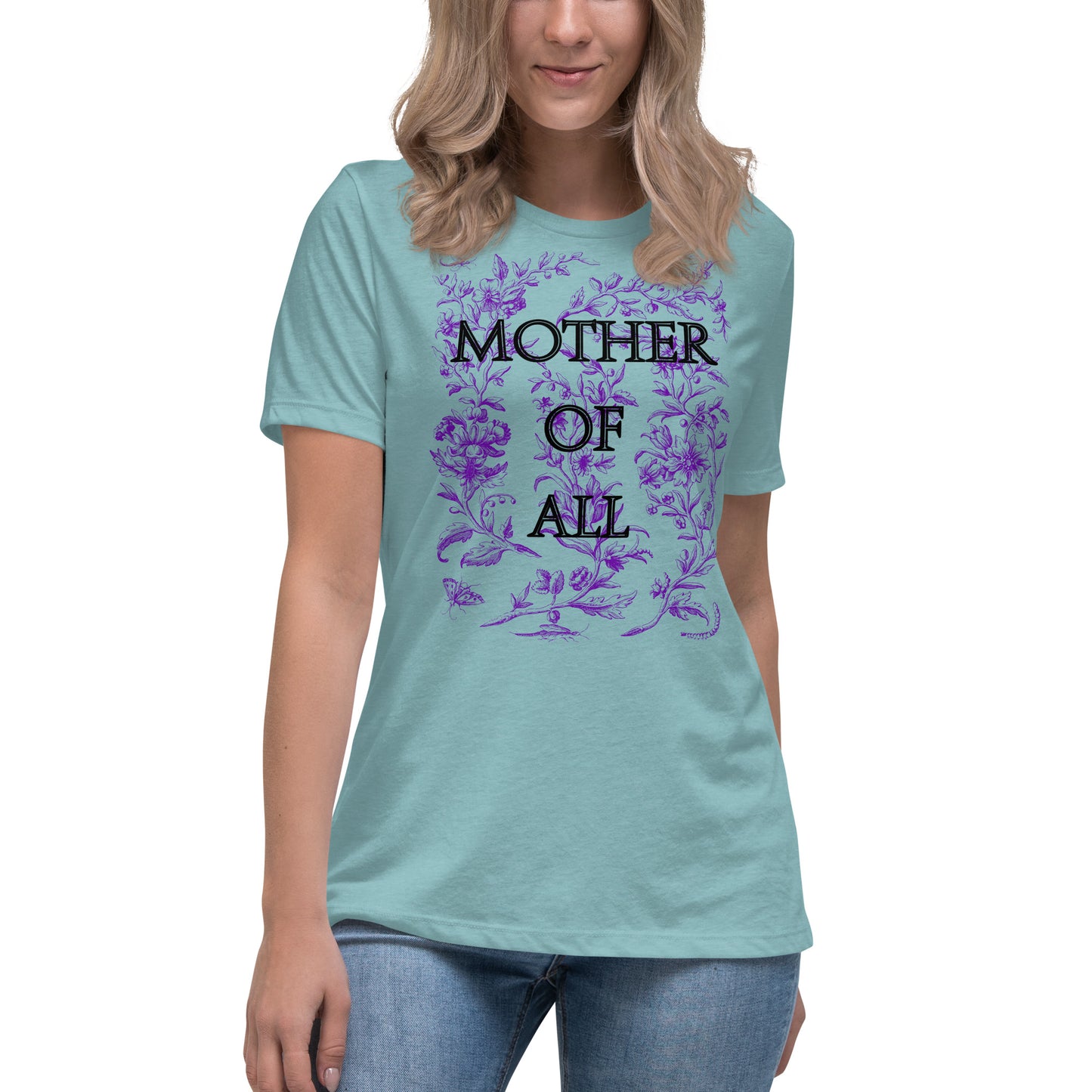 Mother of All, Women's Relaxed T-Shirt