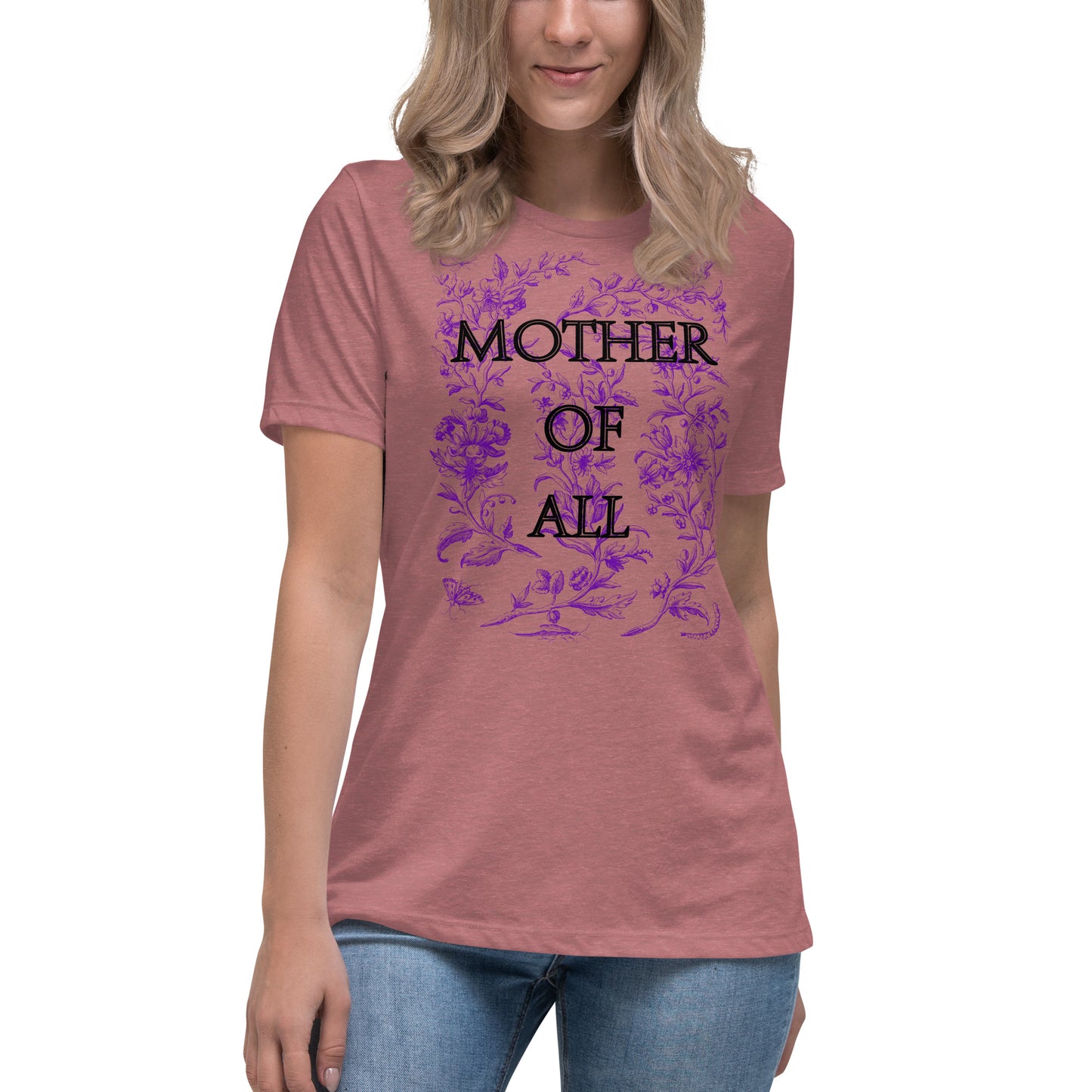 Mother of All, Women's Relaxed T-Shirt