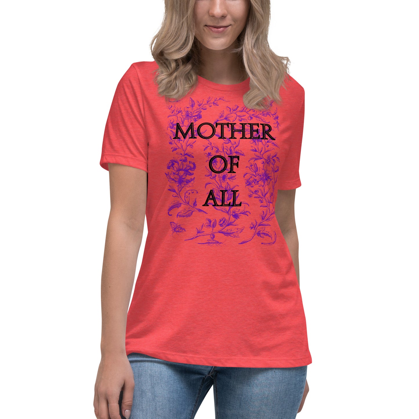 Mother of All, Women's Relaxed T-Shirt